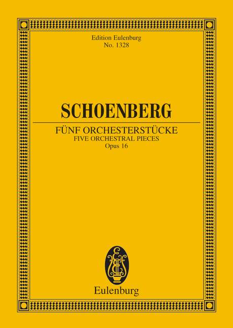 Schoenberg: 5 Orchestral Pieces Opus 16 (Study Score) published by Eulenburg